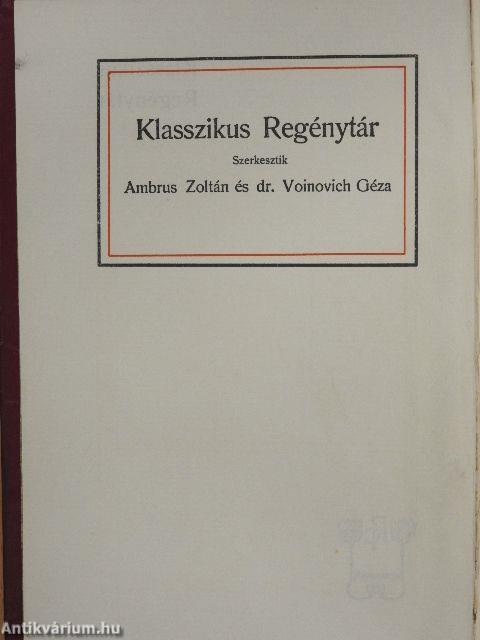 "45 kötet a Klasszikus Regénytár sorozatból (nem teljes sorozat)"