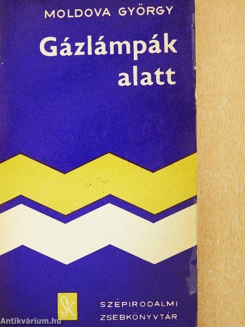 Gázlámpák alatt
