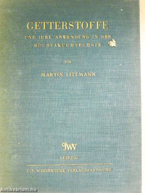 Getterstoffe und ihre Anwendung in der Hochvakuumtechnik