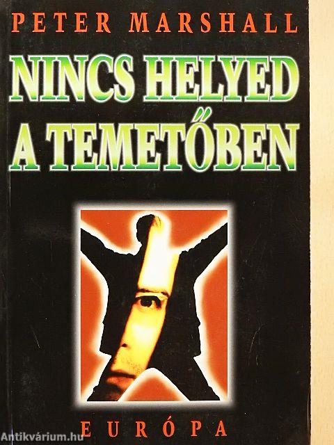 Nincs helyed a temetőben