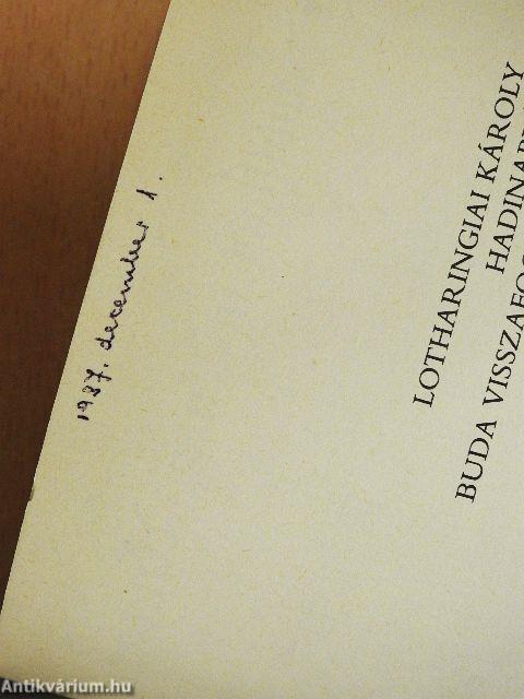 Lotharingiai Károly hadinaplója Buda visszafoglalásáról