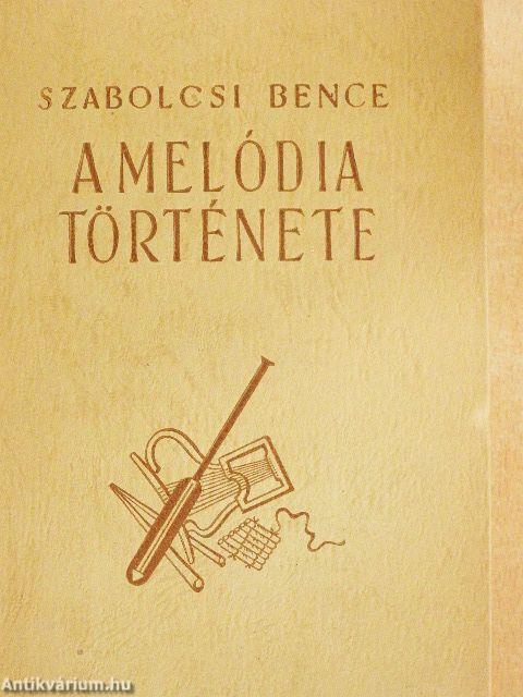 A melódia története