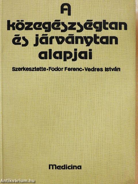 A közegészségtan és járványtan alapjai