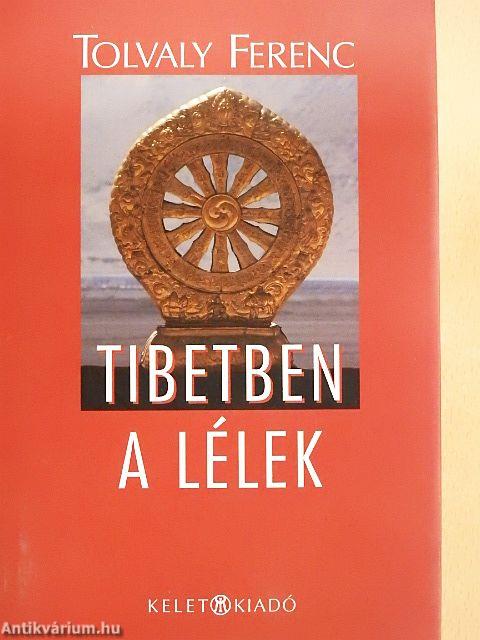 Tibetben a lélek