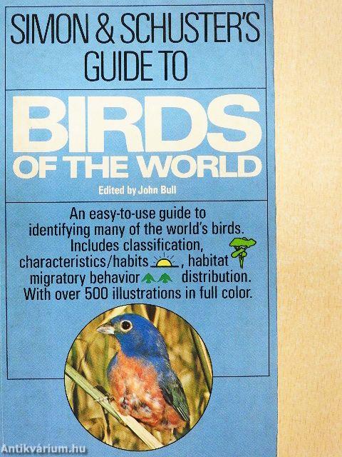 Simon & Schuster's Guide to Birds of the World