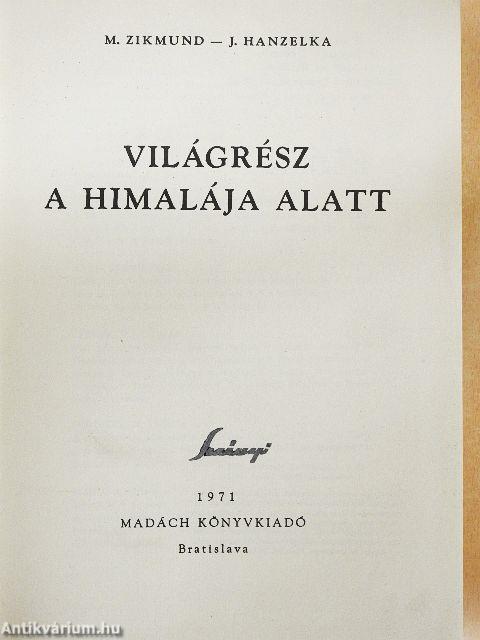 Világrész a Himalája alatt
