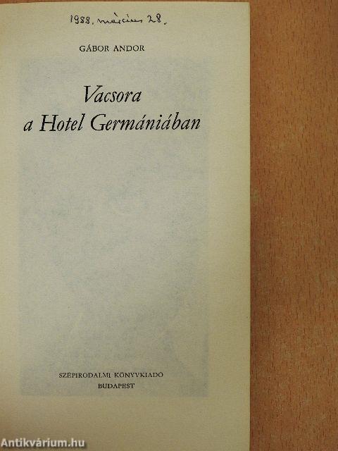 Vacsora a Hotel Germániában