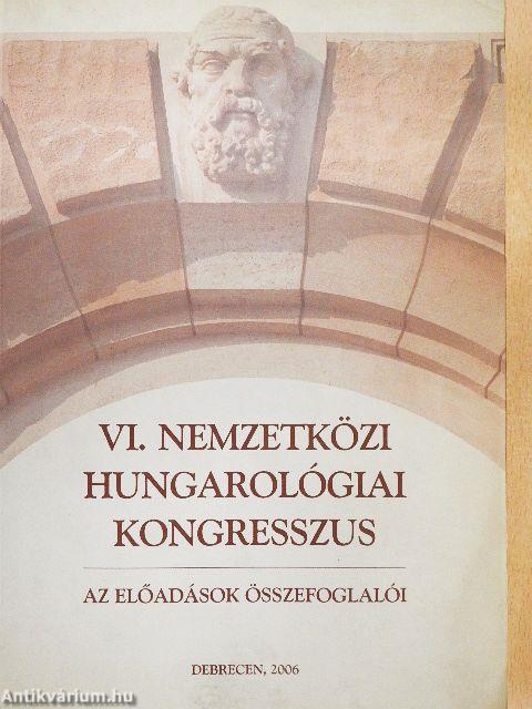 VI. Nemzetközi Hungarológiai Kongresszus