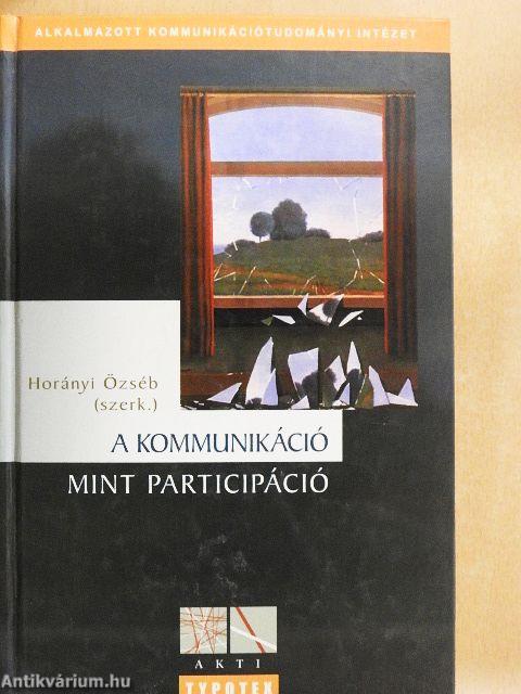 A kommunikáció mint participáció