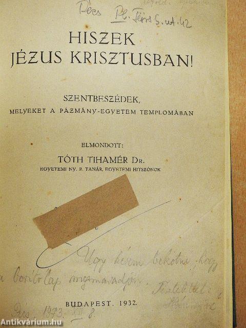 Hiszek Jézus Krisztusban!