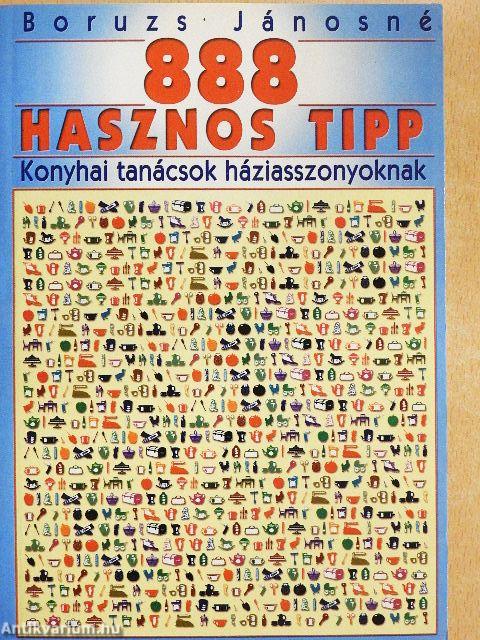 888 hasznos tipp - Konyhai tanácsok háziasszonyoknak