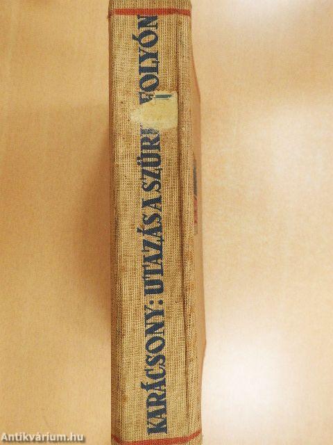 Utazás a szürke folyón