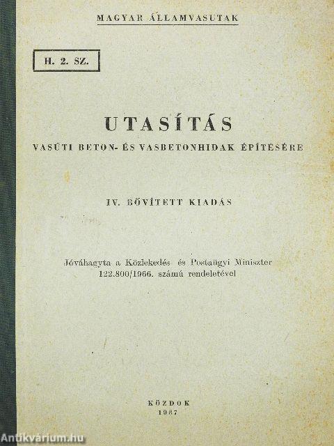 H. 2. sz. utasítás vasúti beton- és vasbetonhidak építésére