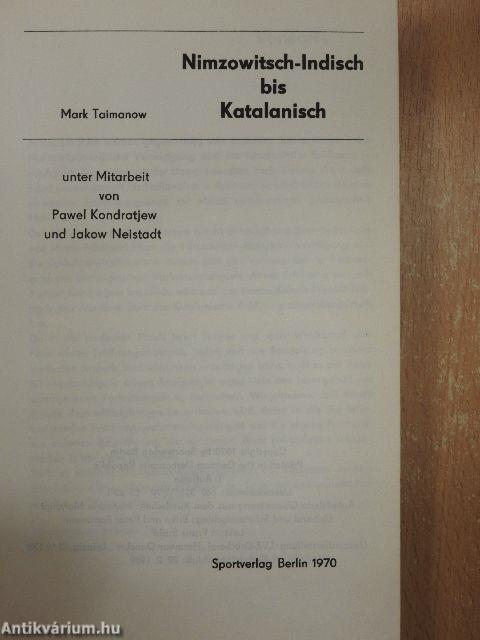 Nimzowitsch-Indisch bis Katalanisch