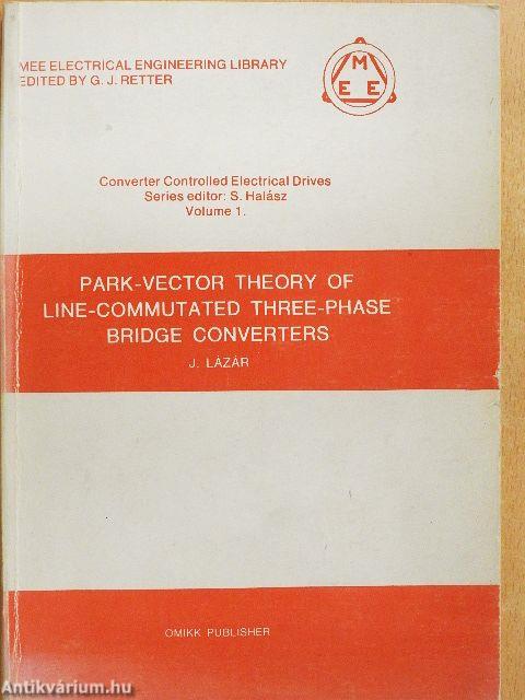 Park-Vector Theory of Line-Commutated Three-Phase Bridge Converters