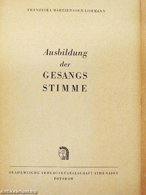 Ausbildung der Gesangsstimme