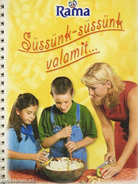 Rama - Süssünk-süssünk valamit...