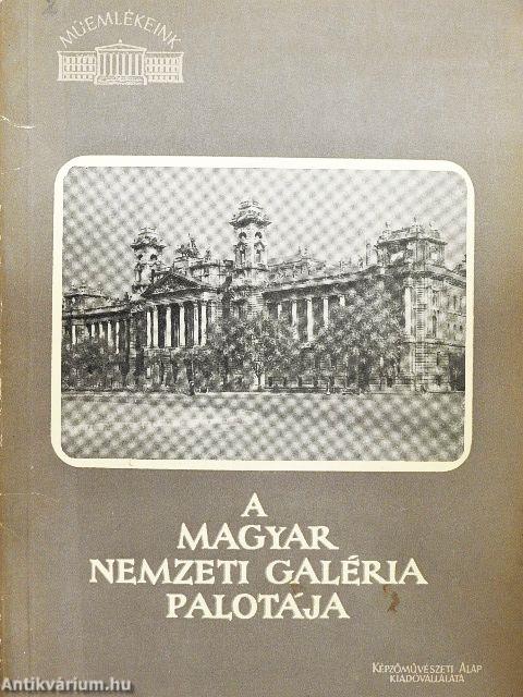 A Magyar Nemzeti Galéria palotája