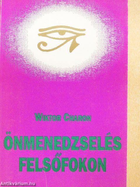 Önmenedzselés felsőfokon