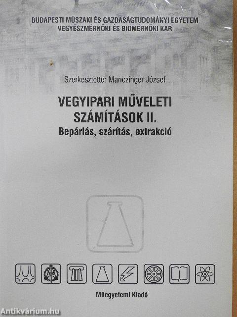Vegyipari műveleti számítások II.