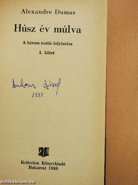 Húsz év múlva I-II.
