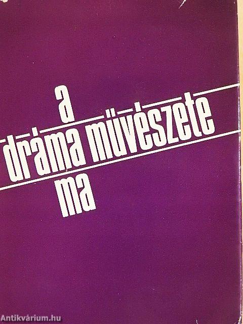 A dráma művészete ma