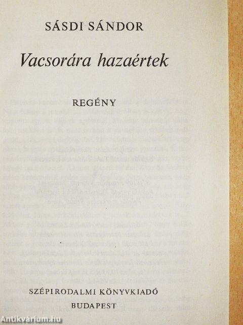 Vacsorára hazaértek