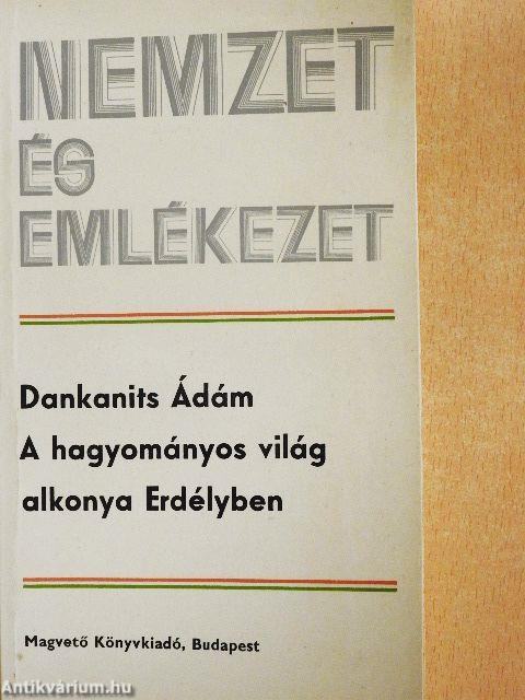 A hagyományos világ alkonya Erdélyben