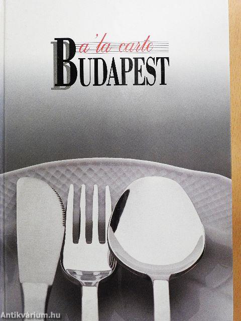 A 'la carte Budapest