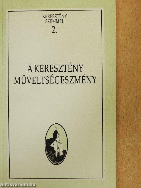 A keresztény műveltségeszmény