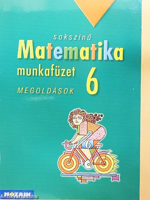 Sokszínű matematika munkafüzet 6. - Megoldások