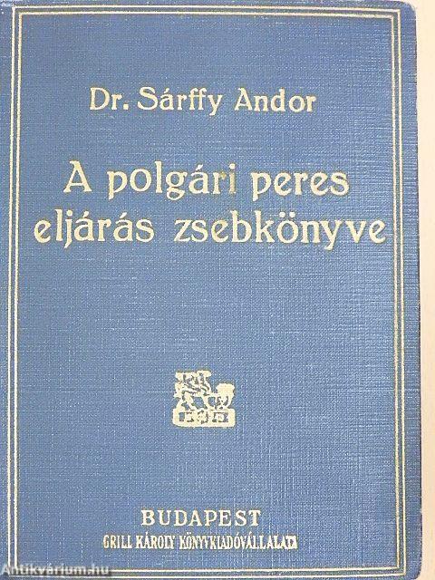 A polgári peres eljárás zsebkönyve