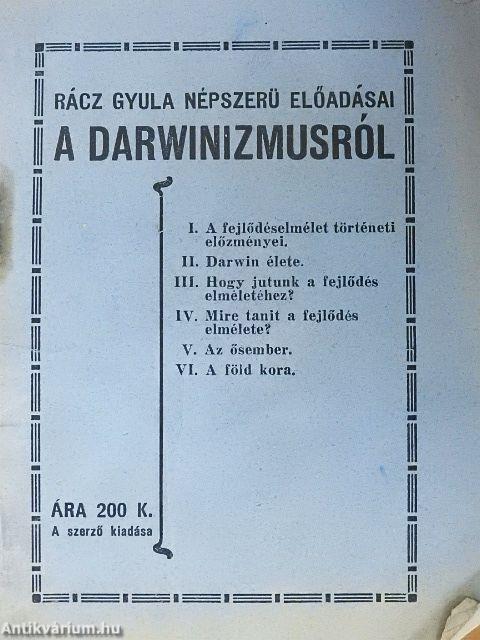Rácz Gyula népszerű előadásai a Darwinizmusról