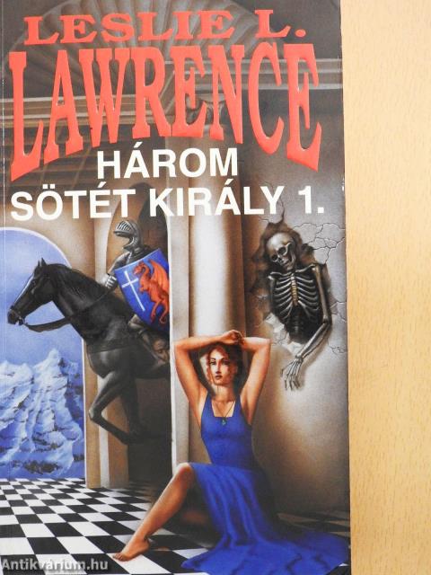 Három sötét király 1-2. (dedikált példány)