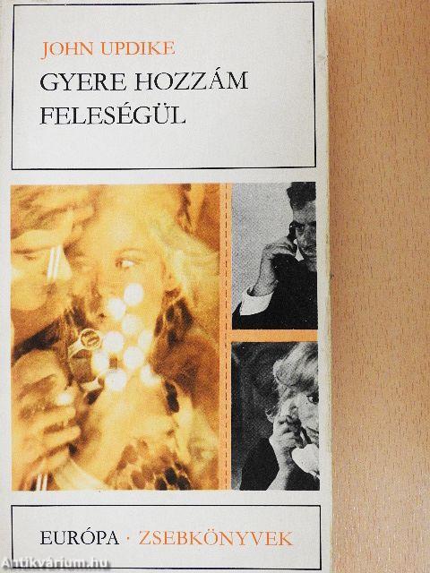 Gyere hozzám feleségül