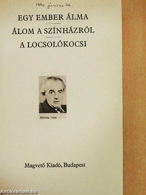 Egy ember álma/Álom a színházról/A locsolókocsi