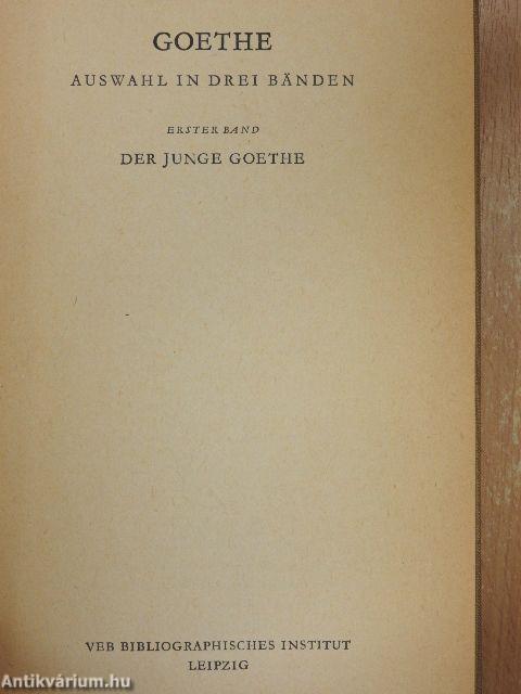 Der Junge Goethe/Der Klassische Goethe/Der Alte Goethe