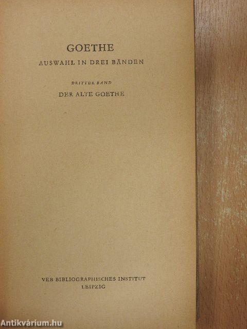 Der Junge Goethe/Der Klassische Goethe/Der Alte Goethe