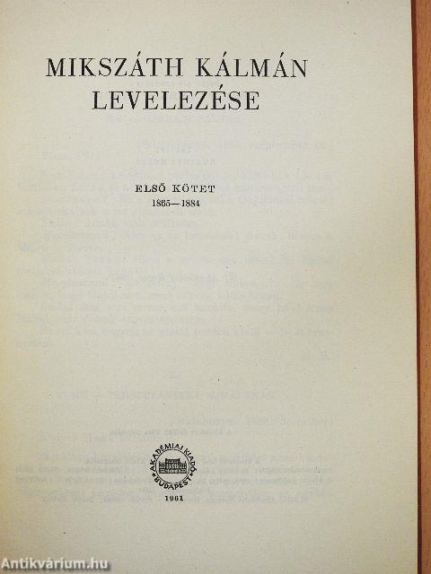 Mikszáth Kálmán levelezése I-III.