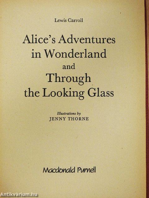 Alice's Adventures in Wonderland and Through the Looking Glass