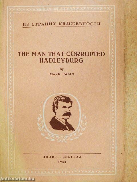 The Man that Corrupted Hadleyburg