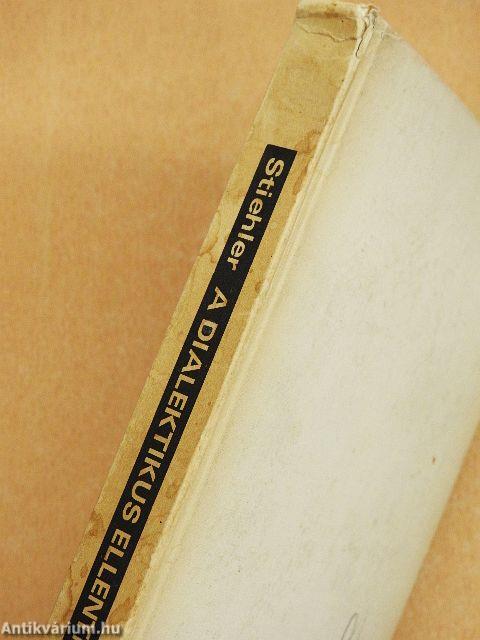 A dialektikus ellentmondás formái és funkciói