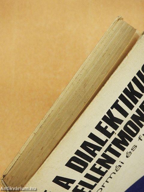 A dialektikus ellentmondás formái és funkciói