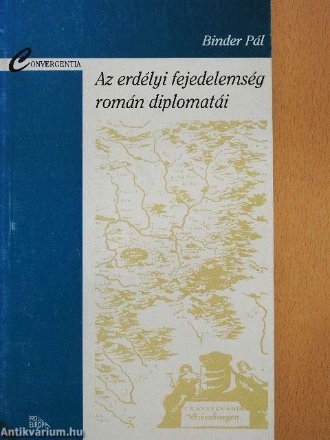 Az erdélyi fejedelemség román diplomatái