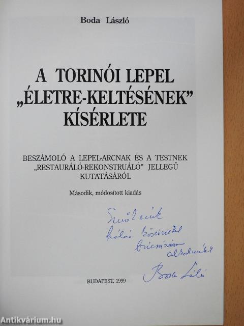 A torinói lepel "életre-keltésének" kísérlete (dedikált példány)