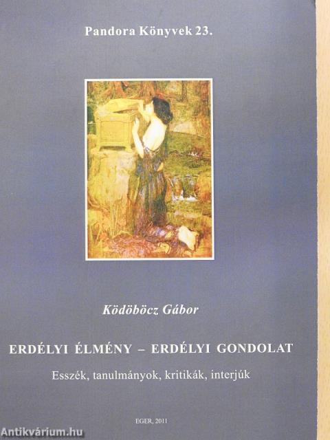 Erdélyi élmény - Erdélyi gondolat (dedikált példány)