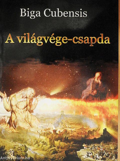 A világvége-csapda