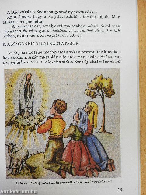 "Aki hisz, üdvözül!"