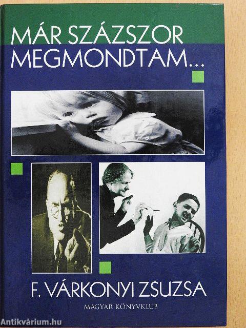 Már százszor megmondtam...