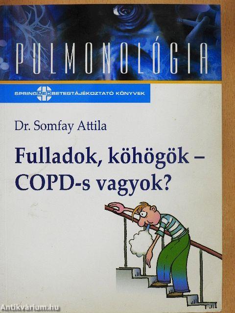 Fulladok, köhögök - COPD-s vagyok?